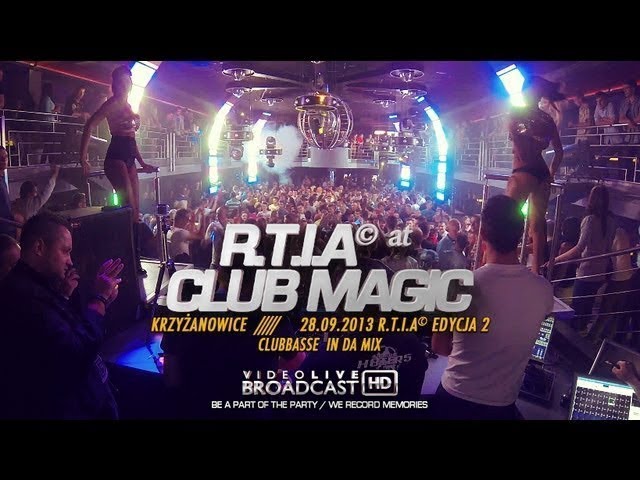 🎬 Video Live - Magic Club - Clubbasse RTIA #2 || RE-UPLOAD