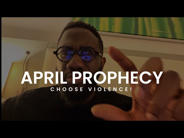 Prophecy for April | The Lord says “violence!”