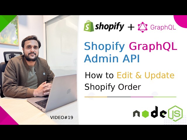 How to Update Orders in Shopify with Node.js | Shopify Admin API Guide | Shopify API Tutorial #19
