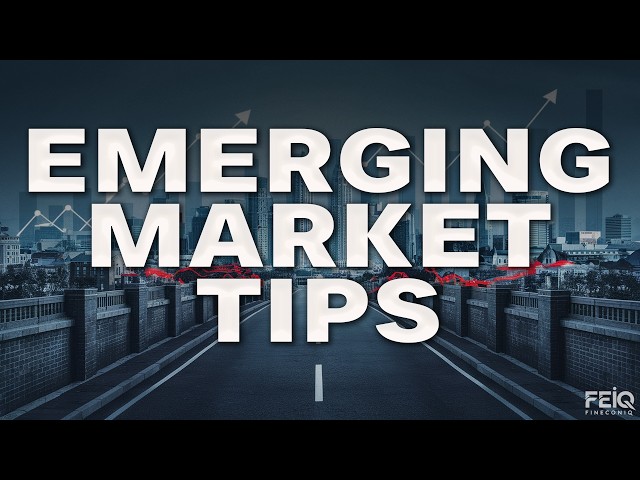 Investing in Emerging Markets Made Easy for Beginners