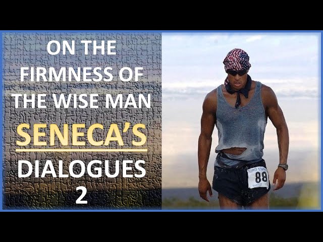 Seneca: On the Firmness of the Wise Man