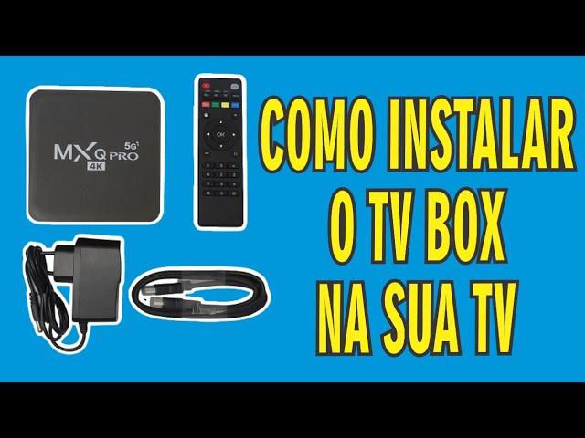 Como Instalar a TV BOX na TV – Tutorial Completo, Simples e Fácil (Passo a Passo 2025)