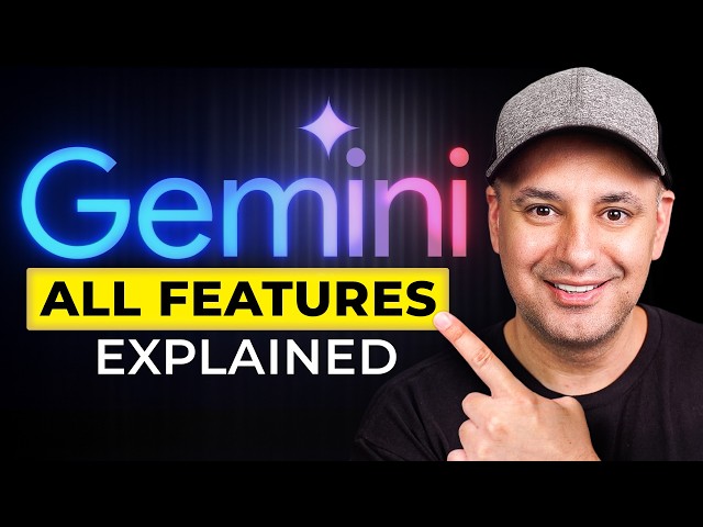Every Google Gemini Feature Explained in One Video