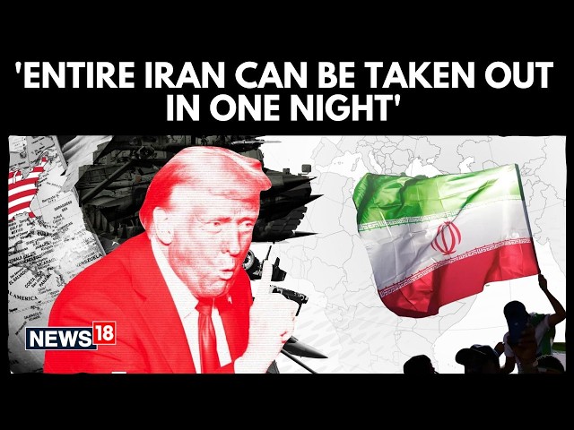 "In One Night": Trump’s Final Warning to Iran as 8PM Deadline Looms | N18G