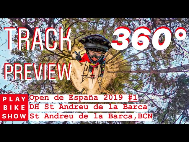 DH Sant Andreu de la Barca 2019 Track Preview en 360° #santandreudelabarca #360