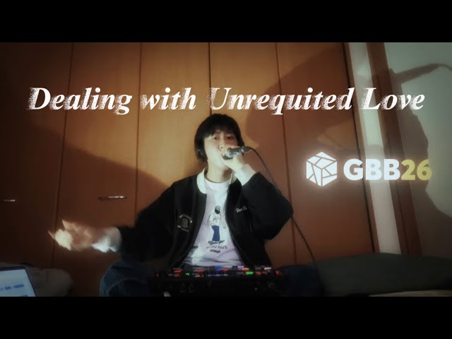 Hyipe - Dealing with Unrequited Love | GBB26 Loopstation Wildcard