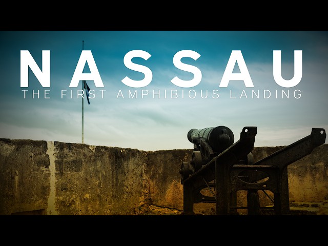 Nassau - The First Amphibious Landing Trailer