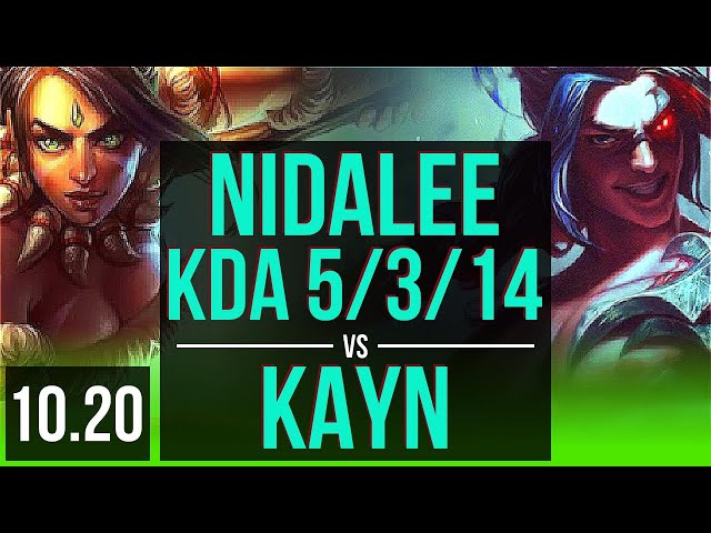NIDALEE vs KAYN (JUNGLE) | KDA 5/3/14, 600+ games, 1.0M mastery points | BR Diamond | v10.20