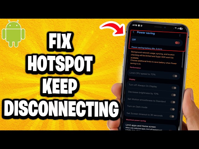 How To Fix Android Hotspot Keeps Disconnecting