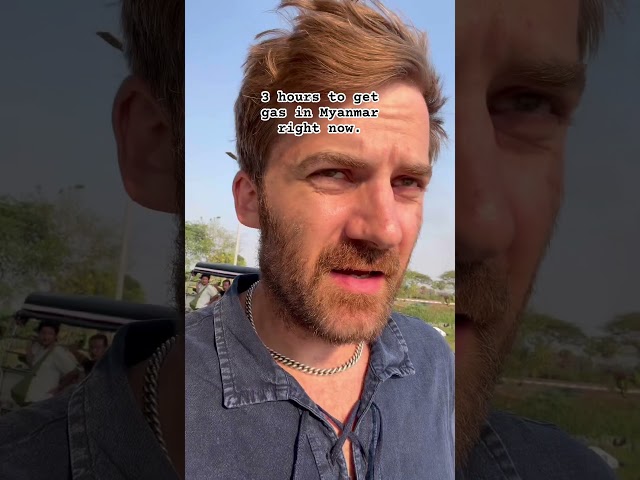 Three hours to get gas in Myanmar