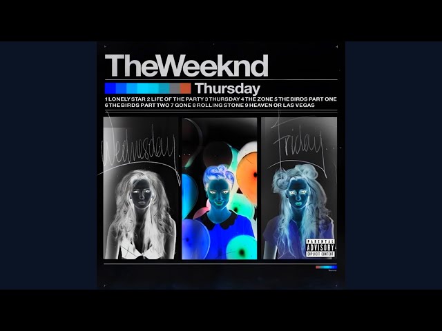 The Weeknd - Gone / Thursday / reversed / Reversings