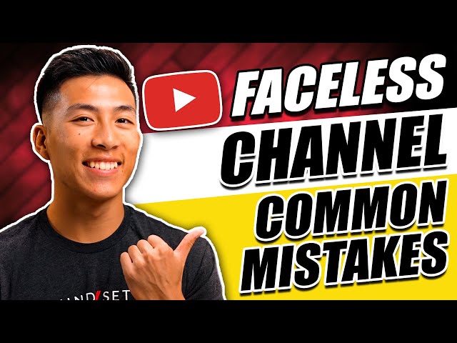 5 Common Mistakes When Starting A Faceless YouTube Channel