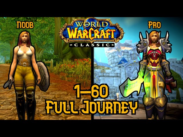 The Noob Experience: My First Time in WoW Classic (Level 1–60) | FULL MOVIE