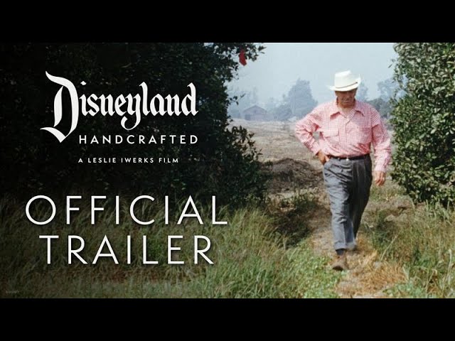 Disneyland Handcrafted | Official Trailer