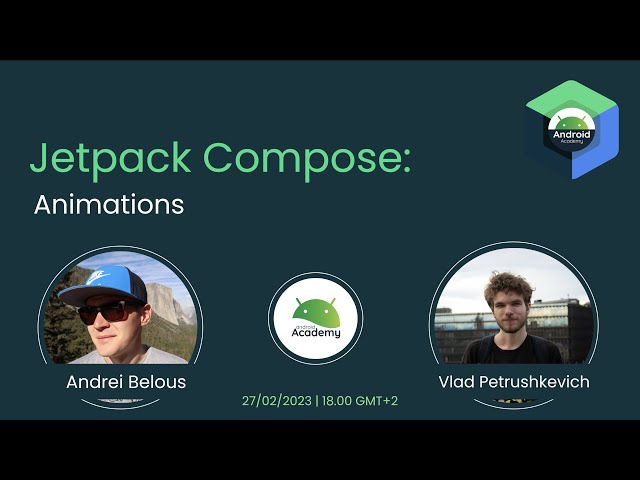 AA Jetpack Compose #3: Animations