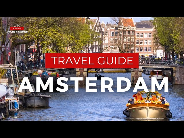Top Things to Do in Amsterdam, Netherlands | Ultimate Amsterdam Travel Guide 2025