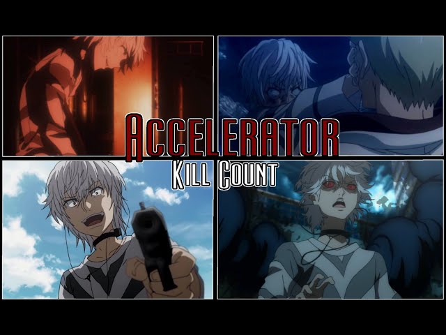 Accelerator Kill Count | Toaru (2008 - 2019)