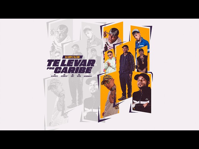 Vou Te Leva pro Caribe - MC`s FR da Norte, Vine7, Dkziin, Duzinho SP e Brenninho VJ (DJ Boy e DJ GU)