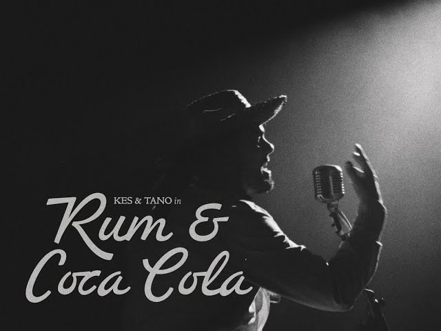 Kes & Tano - Rum & Coca Cola (Official Music Video)