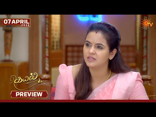 Kayal - Preview | 07 Apr 2026 | Tamil Serial | Sun TV