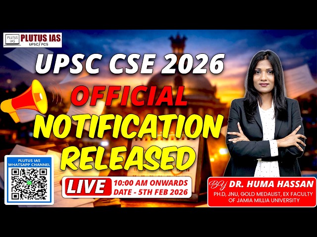 UPSC CSE 2026 Official notification Released🔥| Syllabus, Eligibility, Exam Pattern | By Huma Ma'am |