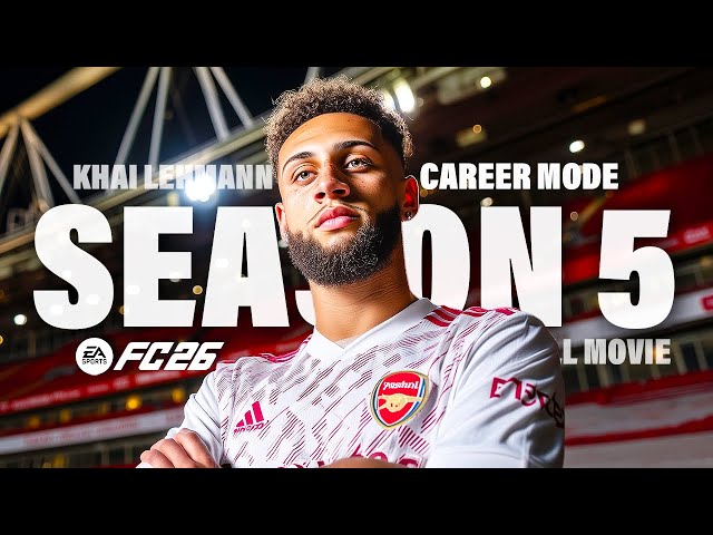 FC25 Player Career Mode w/ Storylines | Season 5 Full Movie