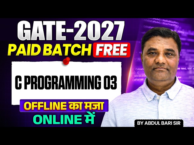 GATE 2027 | C Programming 03 | GATE Computer Science Preparation