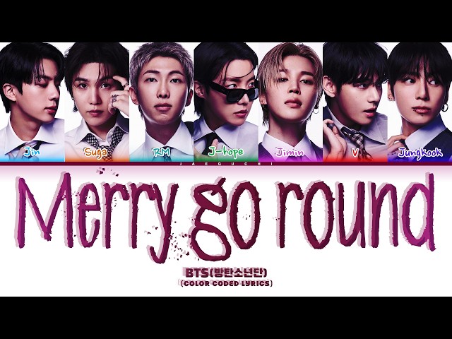 BTS (방탄소년단) 'Merry go round' (Color Coded Lyrics)