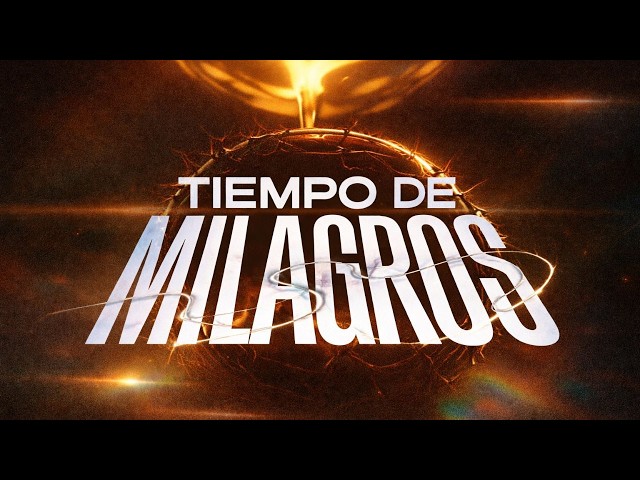 Tiempo de Milagros