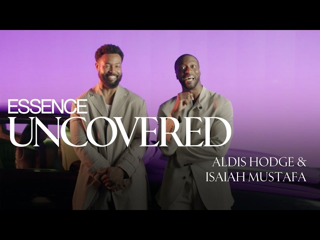 Aldis Hodge & Isaiah Mustafa on Cross + Brotherhood | ESSENCE UnCovered