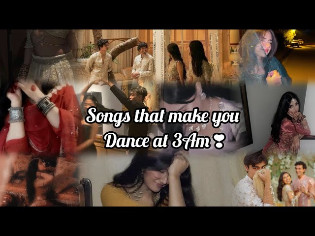 Songs that make you dance at 3Am ❣️🎶| desi playlist| jiyaaaa|#desimusic #trending 
