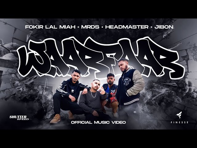 WAARFAAR - Fokir Lal Miah, MRDS, HeadMaster, Jibon | Official Music Video 2025