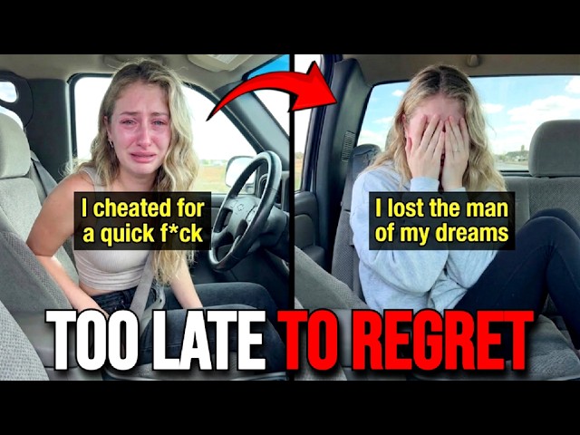 Cheating Woman REALIZES She Screwed Up