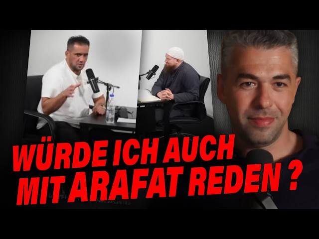 Would I argue with Arafat?