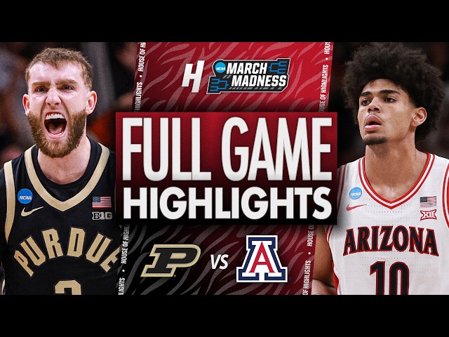 Purdue vs Arizona - FULL GAME HIGHLIGHTS 🔥 Elite 8 | NCAA March Madness 2026