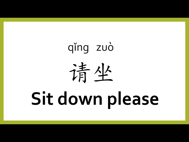 How to say "Sit down please" in Chinese (mandarin)/Chinese Easy Learning