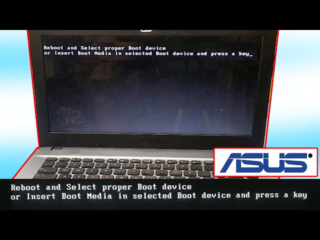 Reboot and Select Proper Boot Device message on ASUS laptop