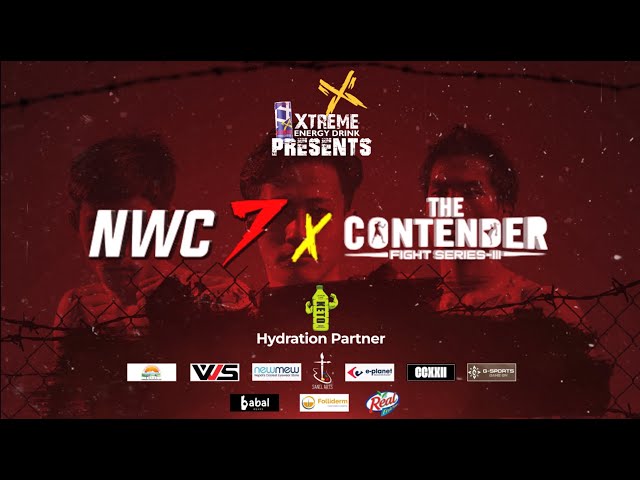 NWC 7 X THE Contender SERIES | Live in Pokhara