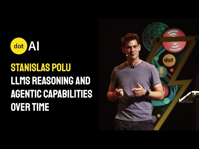 dotAI 2024 - Stanislas Polu - LLMs reasoning and agentic capabilities over time