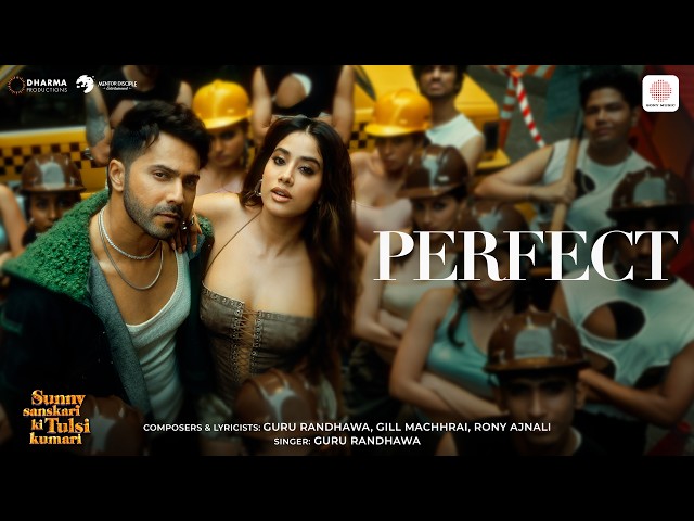 PERFECT - Guru Randhawa, Varun Dhawan, Janhvi Kapoor | Sunny Sanskari Ki Tulsi Kumari