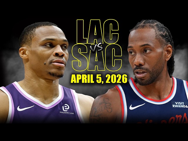 Los Angeles Clippers vs Sacramento Kings Full Game Highlights – April 5, 2026 | NBA Season
