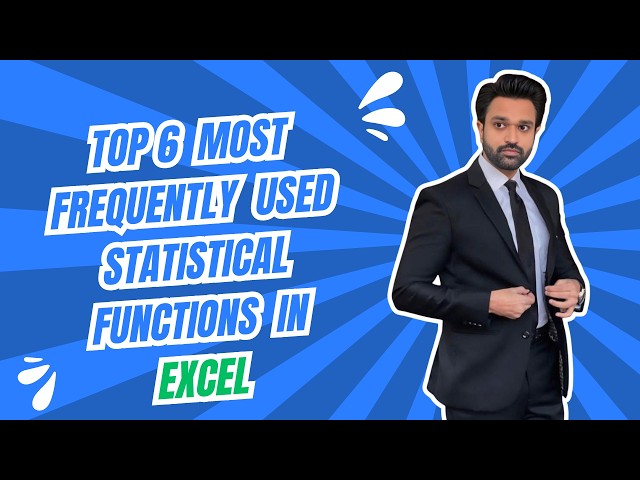 Top 6 Most Frequently Used Statistical Functions in Excel