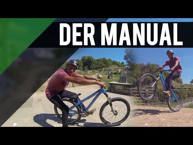 TUTORIAL: Auf dem Hinterrad rollen | Der Manual – ein Basic Bike Trick