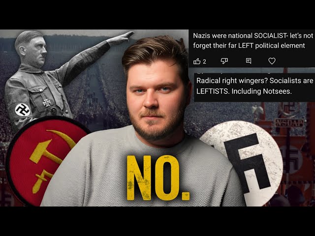 No, The Nazis Were Not "Left Wing"...