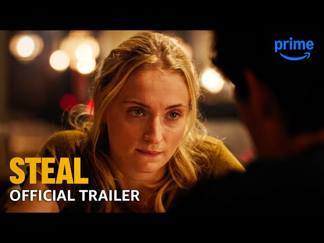 STEAL - Official Trailer | Prime Video