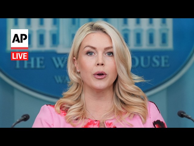 LIVE: White House press briefing with Karoline Leavitt