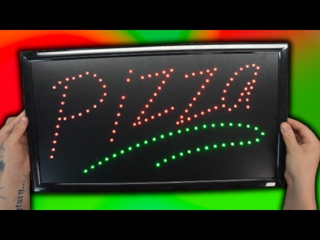 Hacking a $10 Pizza Sign