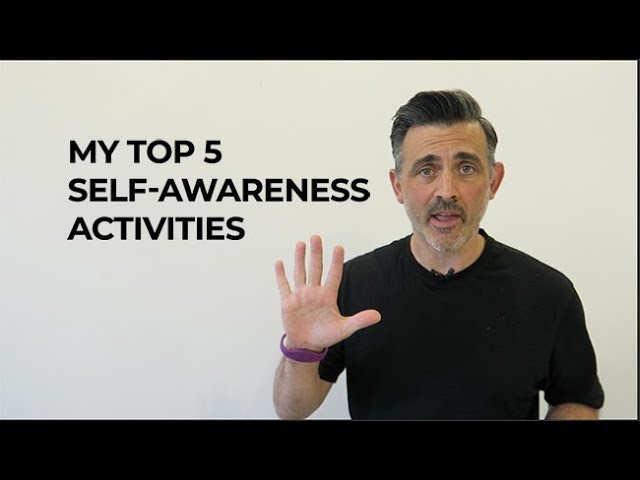 Self Awareness Activities Top 5: Emotional Intelligence #3