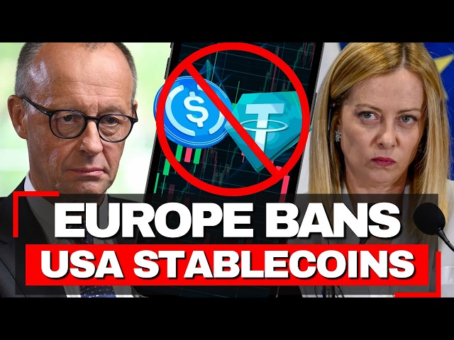 Europe SHUTS DOWN US Stablecoins - Germany/Italy Propose Ban, Tether + USDC Targeted