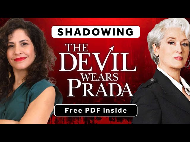 15-minute Shadowing Practice with The Devil Wears Prada
